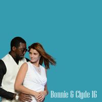 Bonnie & Clyde '16 by Cuban Dvenci