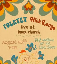 Folktet & Nick Lange Live at Knox Church