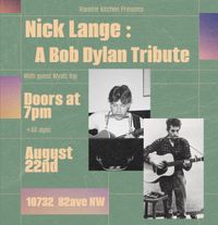 The Freewheelin' Nick Lange: A Bob Dylan Tribute
