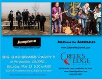 BIG BAD BRASS PARTY w/ Jumptown Band and Jules & The Agreeables