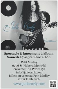Julie Curly - Spectacle & lancement d'album