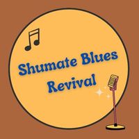 Shumate Blues Revival @Pastimes