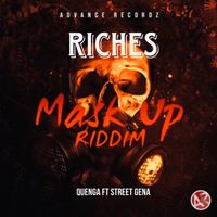 Riches  by Quenga ft Street gena