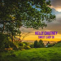 SWEET LADY DI by Kelly Chutney