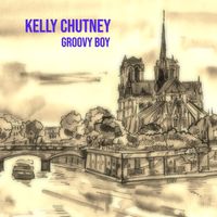 GROOVY BOY by Kelly Chutney