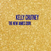 THE NEW JAMES COOK by Kelly Chutney
