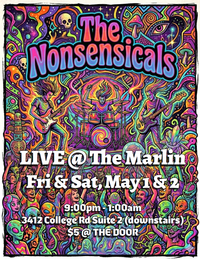 The Nonsensicals @ The Marlin! 