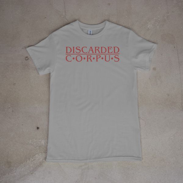 Discarded Corpus T-shirt