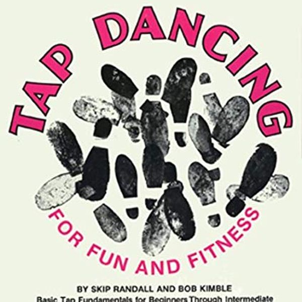 KIM4075 Tap Dancing For Fun and Fitness