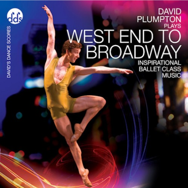 BWB02CD West End to Broadway, Vol. 1: Inspirational Ballet Class  Music