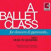 KIM3005 A Ballet Class with Music by Gershwin by Kimbo Dance Music