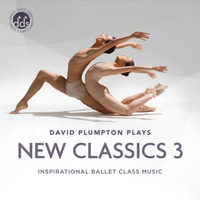 BNC29CD New Classics, Vol. 3: Inspirational Ballet Class Music by David Plumpton