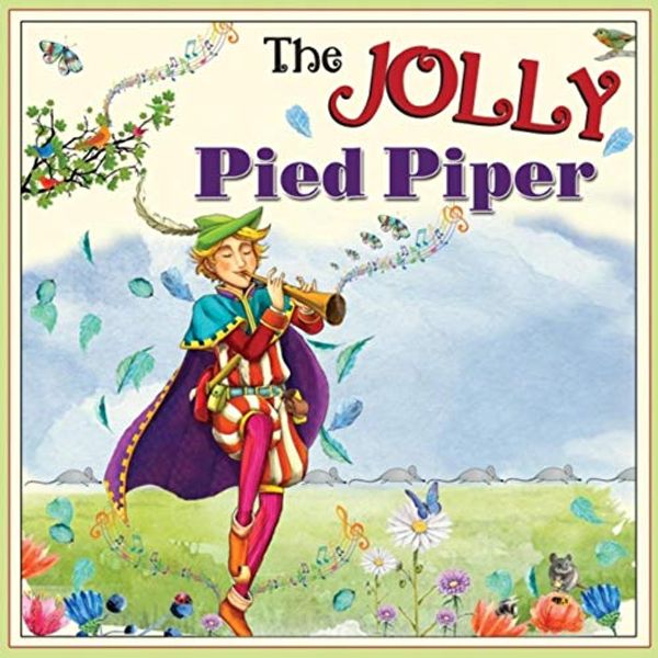 SR820 The JOLLY Pied Piper: A Musical Story with Songs & Dances