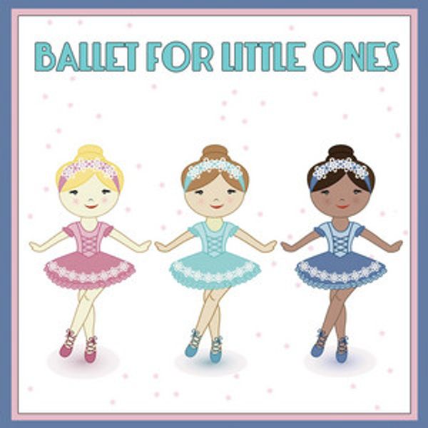 SR902 Ballet for Little Ones