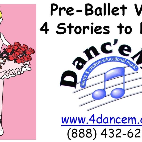 DEM004 Pre-Ballet, Vol. 9: 4 Stories to Dance