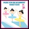 SR600 Music for the Beginner's Ballet Class: Vol. 1