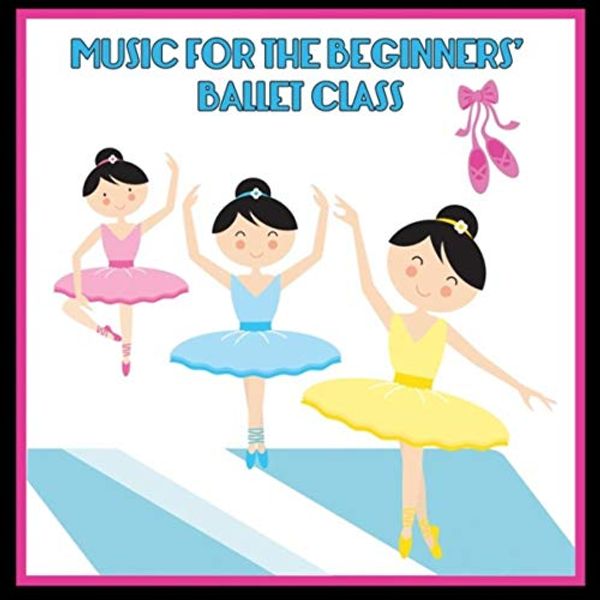 SR600 Music for the Beginner's Ballet Class: Vol. 1