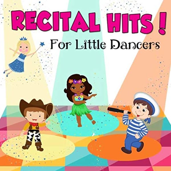 SR810 Recital Hits! For Little Dancers