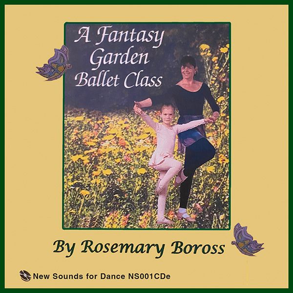 NS001 A Fantasy Garden Ballet Class, Volume 1