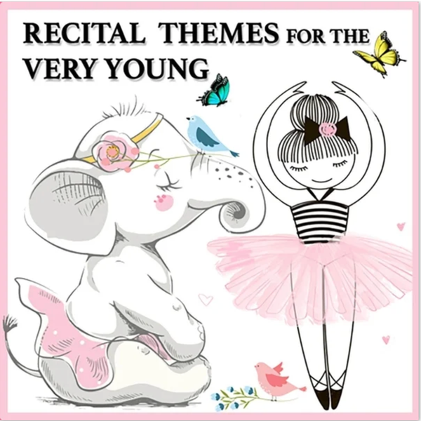 SR751 Recital Themes for the Very Young