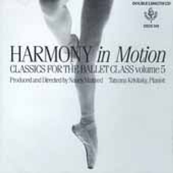 DS005CD Harmony in Motion: Classics for Ballet Class, Vol. 5
