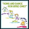 SR700 Song and Dance For Little Ones