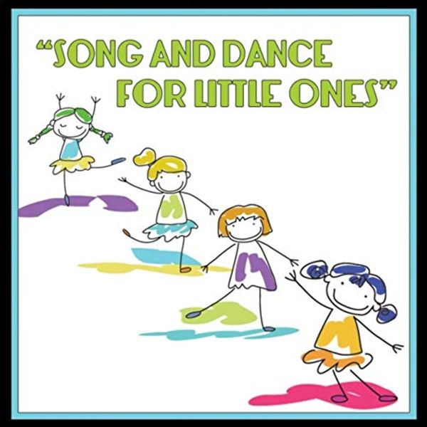 SR700 Song and Dance For Little Ones