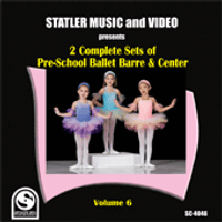 2 Complete Sets of Pre-School Barre & Center, Volume 6 (STA4046) by Statler Music
