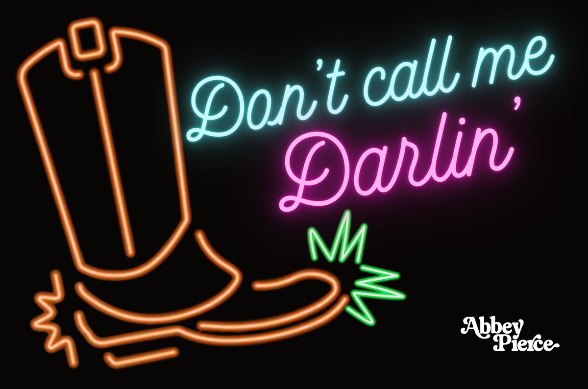 Don't Call Me Darlin' Sticker