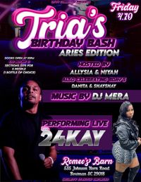 Tria’s Birthday Bash Aries Edition | 24Kay Performing Live
