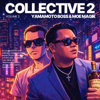 THE COLLECTIVE, Vol. 2 by Yamamoto Boss x Moe Magik