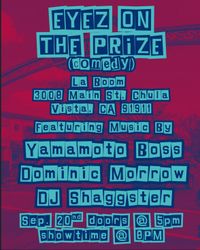 Eyez On The Prize (Comedy Battle)