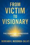 From Victim To Visionary