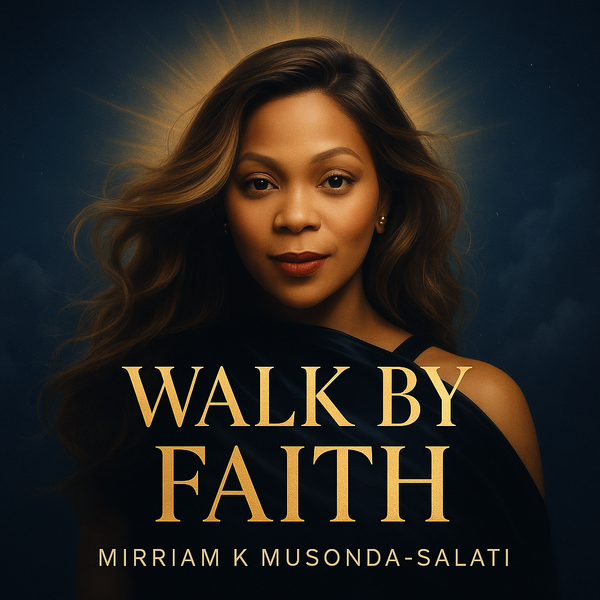 WALK BY THE FAITH - WALK BY FAITH 