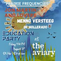 Education Party with Menno Versteed (of Hollerado) and Jon Martin and Lovers