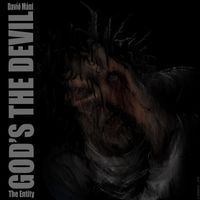 God's The Devil/The Entity by Davíð Máni