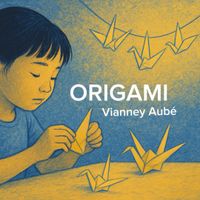 ORIGAMI de Vianney AUBÉ