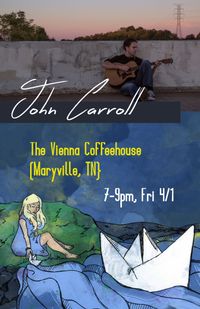 John Carroll @ The Vienna Coffeehouse