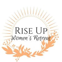Fountain's Rise Up! Ladies Day Retreat