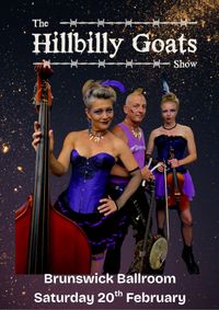 Hillbilly Goats at Brunswick Ballroom