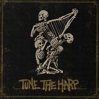 TUNE THE HARP by Skeleton Party