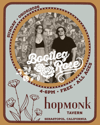 Bootleg Rose at HopMonk Sebastopol