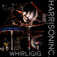 Whirlygig by Harrison Inc.