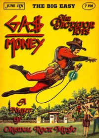GasMoney and The Dictator Tots with a Night of Original Rock Music and The Big Easy