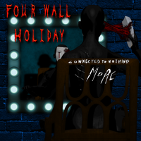 Connected To Nothing More by Four Wall Holiday