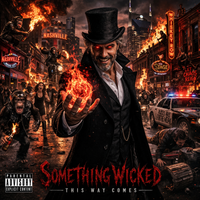 Something Wicked this way comes by One Man Army