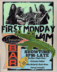 FIRST MONDAY JAM! (Moved up for Labor Day)