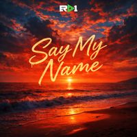 Say My Name by Erd1