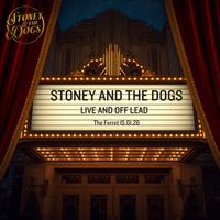 Live And Off Lead by Stoney And The Dogs