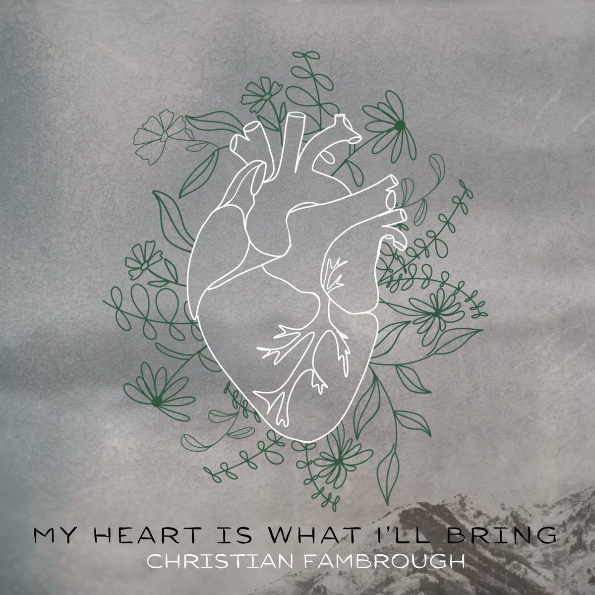 My Heart Is What I'll Bring - CD